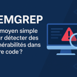 Semgrep, un moyen simple pour détecter des vulnérabilités dans votre code ?